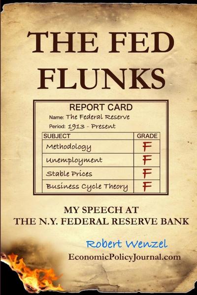 The Fed Flunks