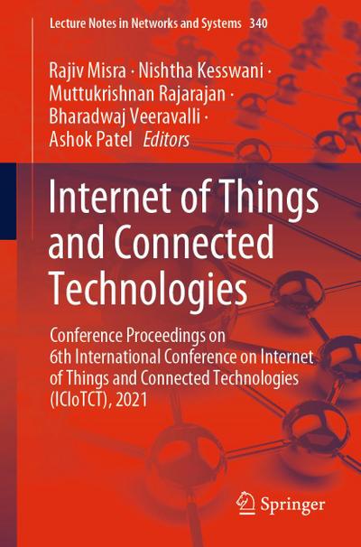 Internet of Things and Connected Technologies
