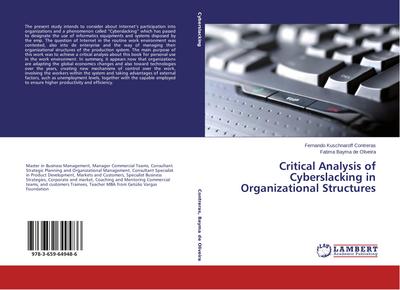 Critical Analysis of Cyberslacking in Organizational Structures
