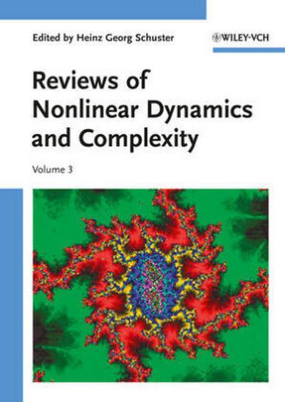 Reviews of Nonlinear Dynamics and Complexity.Vol.3