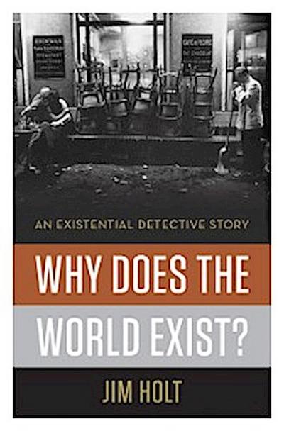Why Does the World Exist? (eBook, EPUB) - Jim Holt
