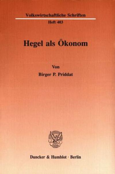 Hegel als Ökonom.