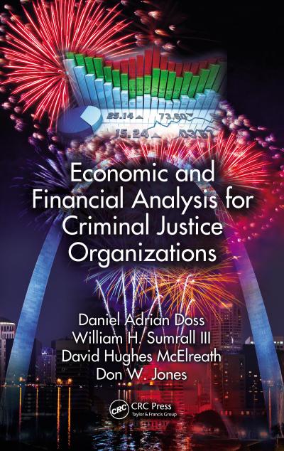 Economic and Financial Analysis for Criminal Justice Organizations