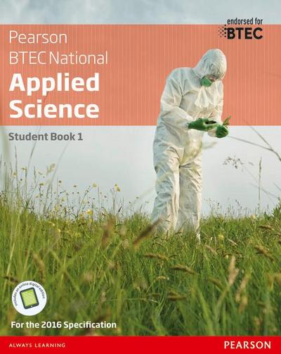 BTEC Level 3 Nationals Applied Science Student Book 1, m. 1 Beilage, m. 1 Online-Zugang