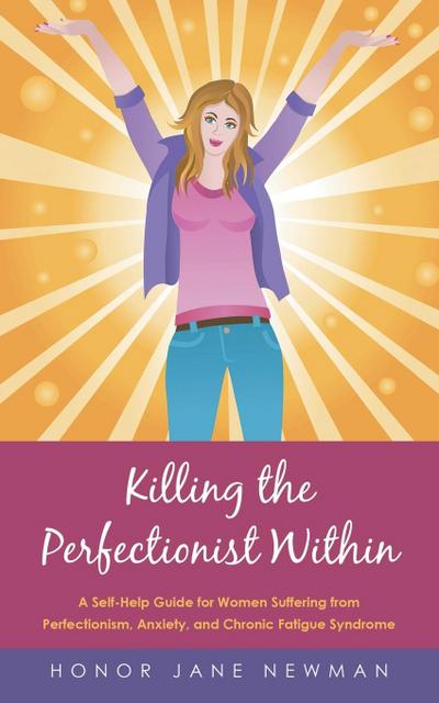 Killing the Perfectionist Within