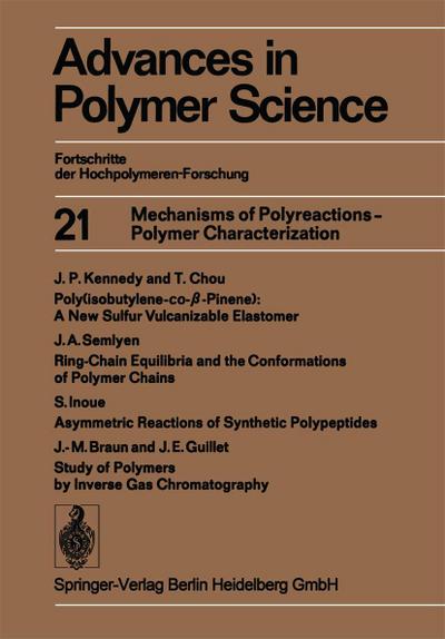 Mechanisms of Polyreactions - Polymer Characterization