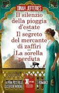 Il silenzio della pioggia d’estate - Il segreto del mercante di zaffiri - La sorella perduta
