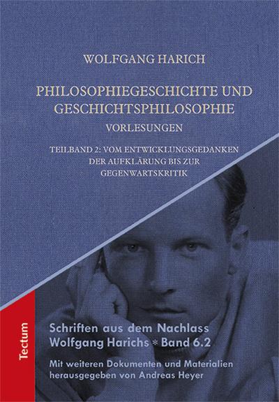 Philosophiegeschichte und Geschichtsphilosophie 6.2 - Vorlesungen