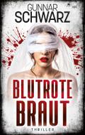 Blutrote Braut (Thriller)