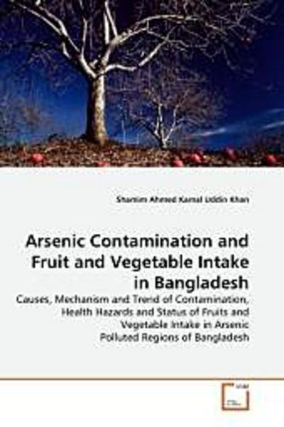 Arsenic Contamination and Fruit and Vegetable Intake in Bangladesh