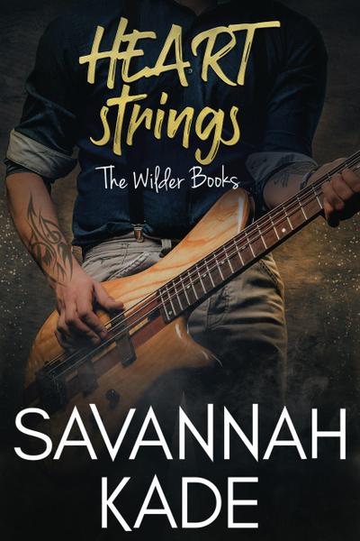 HeartStrings (The Wilder Books, #2)