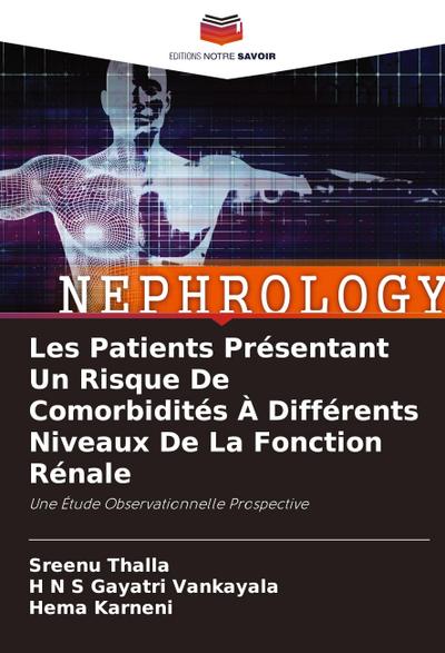 Les Patients Présentant Un Risque De Comorbidités À Différents Niveaux De La Fonction Rénale