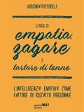 Storie di empatia, zagare e tartare di tonno. L’intelligenza emotiva come fattore di riscatto personale