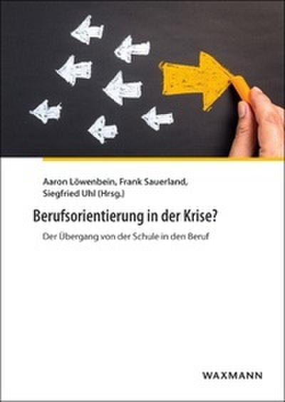 Berufsorientierung in der Krise?
