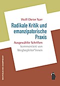 Radikale Kritik und emanzipatorische Praxis