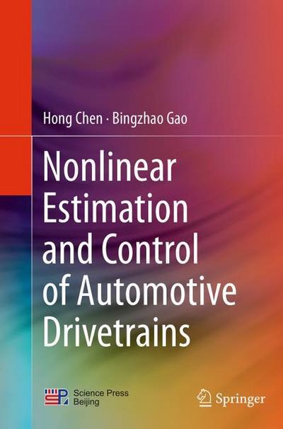 Nonlinear Estimation and Control of Automotive Drivetrains