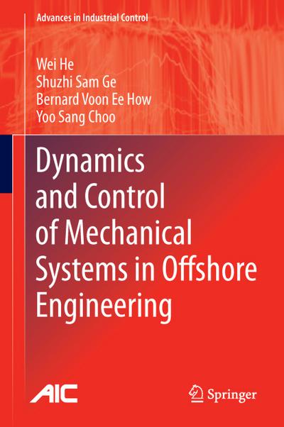 Dynamics and Control of Mechanical Systems in Offshore Engineering