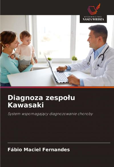 Diagnoza zespo¿u Kawasaki