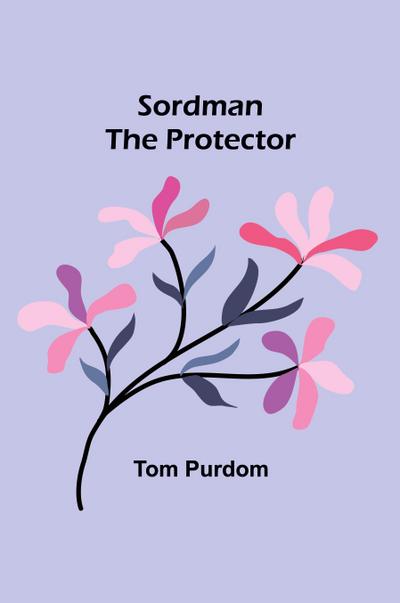 Sordman the Protector