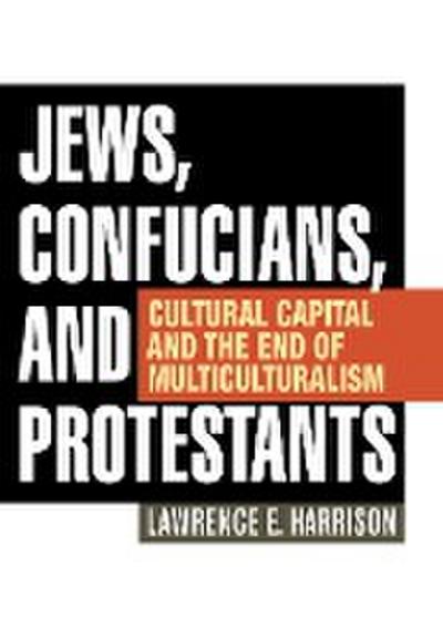 Jews, Confucians, and Protestants