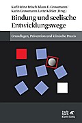Bindung und seelische Entwicklungswege