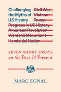 Challenging the Myths of US History