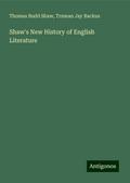 Shaw’s New History of English Literature