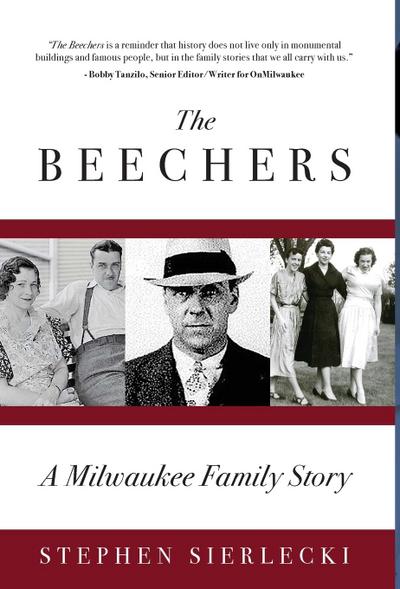 The Beechers: A Milwaukee Family Story