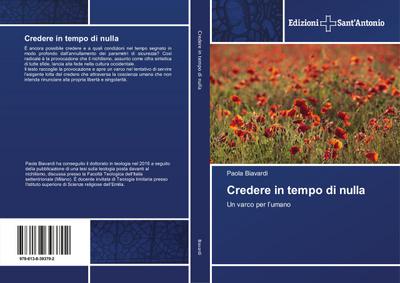 Credere in tempo di nulla