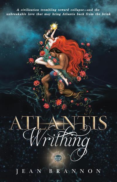 Atlantis Writhing (Highest Light, #1)