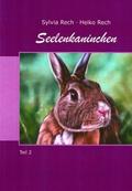 Seelenkaninchen: Teil 2