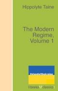 The Modern Regime, Volume 1