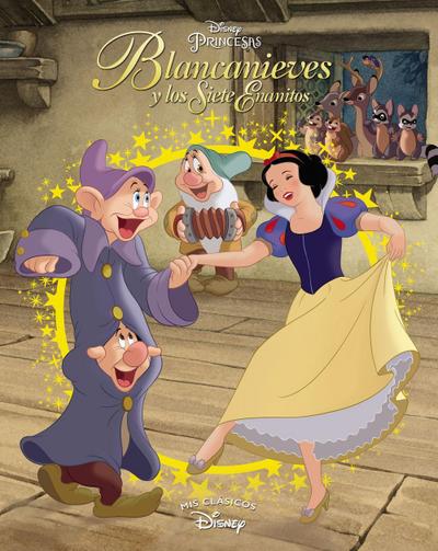Mis clásicos Disney. Blancanieves y los siete enanitos