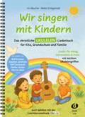 Wir singen mit Kindern - Ukulele