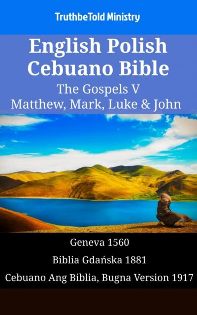 English Polish Cebuano Bible - The Gospels V - Matthew, Mark, Luke & John