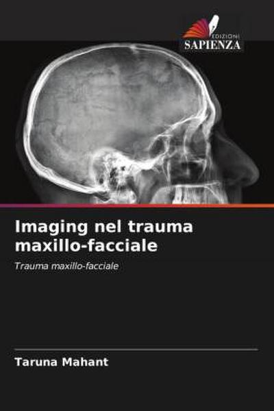 Imaging nel trauma maxillo-facciale