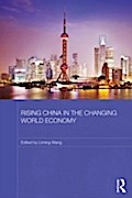 Rising China in the Changing World Economy