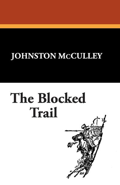 The Blocked Trail