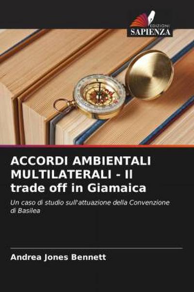 ACCORDI AMBIENTALI MULTILATERALI - Il trade off in Giamaica