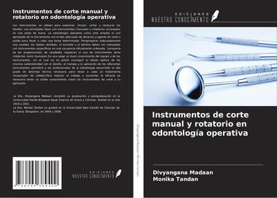 Instrumentos de corte manual y rotatorio en odontología operativa
