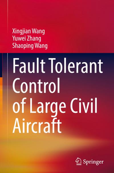 Fault Tolerant Control of Large Civil Aircraft
