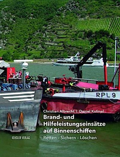 Brand- und Hilfeleistungseinsätze auf Binnenschiffen