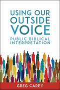 Using Our Outside Voice