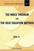 INDEX THEOREM & THE HEAT EQUAT.,THE (V2)