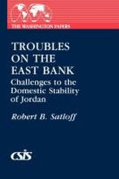 Troubles on the East Bank