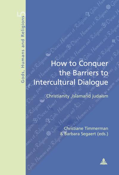 How to Conquer the Barriers to Intercultural Dialogue