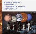 The Comet - 150 years W.E.B. Du Bois