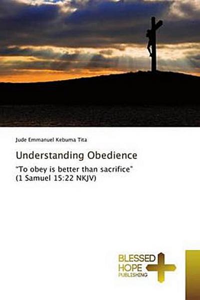 Understanding Obedience