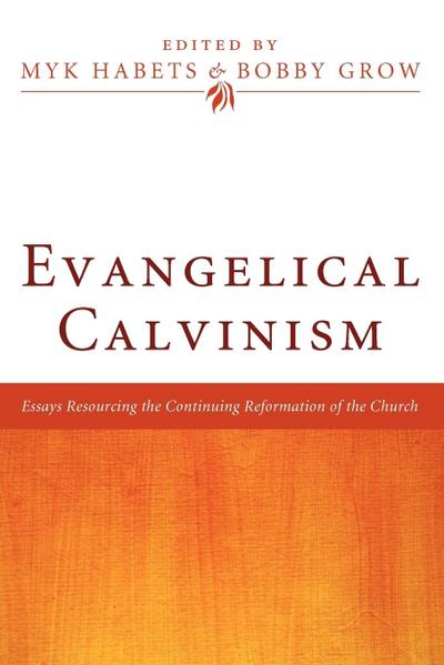 Evangelical Calvinism