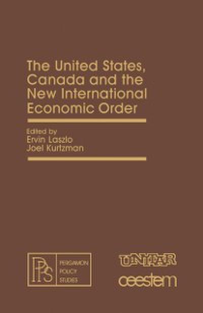 United States, Canada and the New International Economic Order